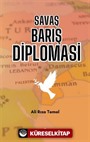 Savaş Barış Diplomasi