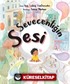 Sevecenliğin Sesi