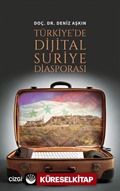 Türkiye'de Dijital Suriye Diasporasi