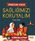 Sünnetlere Uyalım Sağlığımızı Koruyalım