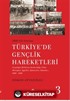 1960 Yılı Sonrası Türkiye'de Gençlik Hareketleri 3