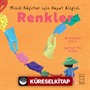 Renkler / Minik Kaşifler için Hayat Bilgisi