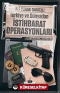 Türkiye ve Dünyadan İstihbarat Operasyonları