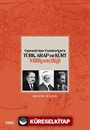 Osmanlı'dan Cumhuriyet'e Türk, Arap ve Kürt Milliyetçiliği