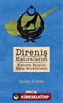 Direniş Hatıralarım