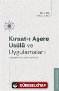 Kıraat-ı Aşere Usûlü ve Uygulamaları (Şatibiyye ve Dürre Tarikleri)