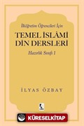 İlköğretim Öğrencileri İçin Temel İslami Din Dersleri Hazırlık Sınıfı 1