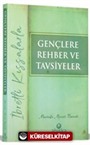 Gençlere Rehber ve Tavsiyeler