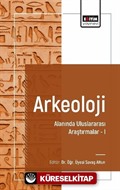 Arkeoloji Alanında Uluslararası Araştırmalar 1