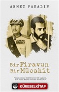 Bir Firavun Bir Mücahit