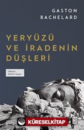 Yeryüzü ve İradenin Düşleri