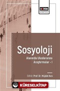 Sosyoloji Alanında Uluslararası Araştırmalar I