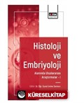 Histoloji ve Embriyoloji Alanında Uluslararası Araştırmalar I