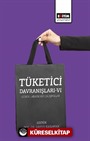 Tüketici Davranışları VI