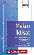 Makro İktisat Alanında Uluslararası Araştırmalar 1