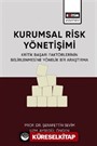 Kurumsal Risk Yönetişimi / Kritik Başarı Faktörlerinin Belirlenmesine Yönelik Bir Araştırma