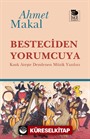 Besteciden Yorumcuya