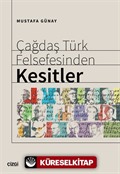 Çağdaş Türk Felsefesinden Kesitler