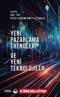 Yeni Pazarlama Trendleri ve Yeni Teknolojiler