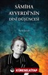 Samiha Ayverdi'nin Dini Düşüncesi