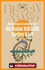 Allah Gerçekten Merhametliyse Bu Kadar Kötülük Neden Var? / Neden Var Serisi 3