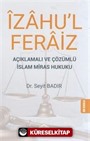 İzahu'l Feraiz - Açıklamalı ve Çözümlü İslam Miras Hukuku (Qr Kodla Video Açıklama)