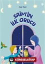 Saim'in İlk Orucu