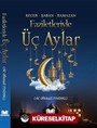 Faziletleriyle Üç Aylar