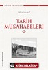 Tarih Musahabeleri 2. Cilt