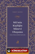 Mü'min Kişiliğin Manevî Oluşumu