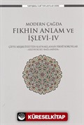 Modern Çağda Fıkhın Anlam ve İşlevi IV