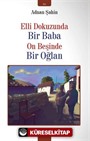 Elli Dokuzunda Bir Baba On Beşinde Bir Oğlan