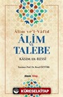 Alim ve Talebe / Alim ve'l-Vafid