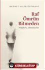 Raf Ömrün Bitmeden