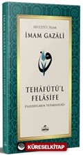 Tehafütü'l Felasife Filozofların Tutarsızlığı