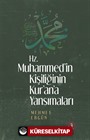 Hz. Muhammed'in Kişiliğinin Kur'an'a Yansımaları