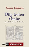 Dile Gelen Ömür