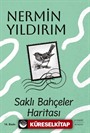 Saklı Bahçeler Haritası (Karton Kapak)