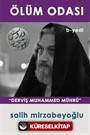 Ölüm Odası - B Yedi / Derviş Muhammed Mührü