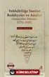 Vehhabîliğe Yazılan Reddiyeler ve Analizi Osmanlılar Dönemi (1732-1818)