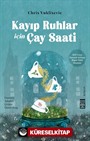 Kayıp Ruhlar İçin Çay Saati