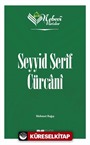 Seyyid Şerif Cürcani / Nebevi Varisler 70