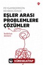 Peygamberimizin Rehberliğinde Eşler Arası Problemlere Çözümler