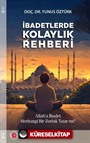 İbadetlerde Kolaylık Rehberi