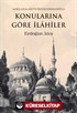 Konularına Göre İlahiler (Açıklamaları ve Örnek Eserleriyle)