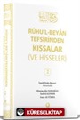 Ruhu'l Beyan Tefsirinden Kıssalar ve Hisseler 2. Cilt