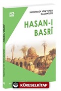 Hayatımıza Yön Veren Nasihatler / Hasan-ı Basri