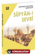 Hayatımıza Yön Veren Nasihatler / Süfyan-ı Sevrî