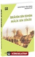 Hayatımıza Yön Veren Nasihatler / İbrahim Bin Edhem - Malik Bin Dînar