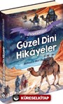 Çocuklar İçin Güzel Dinî Hikayeler